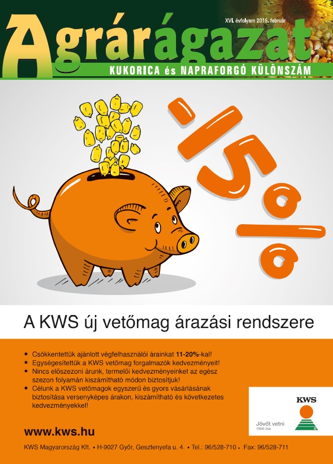 Agrárágazat – 2015. Februári különszám: Kukorica és Napraforgó