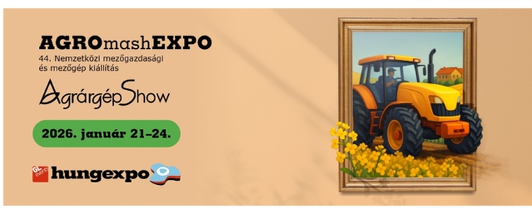 AGROmashEXPO és AgrárgépShow: január 21–24. Hungexpo