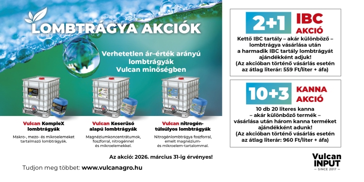 Vulcan Agro Lombtrágya akció: 2+1 IBC 10+3 kanna