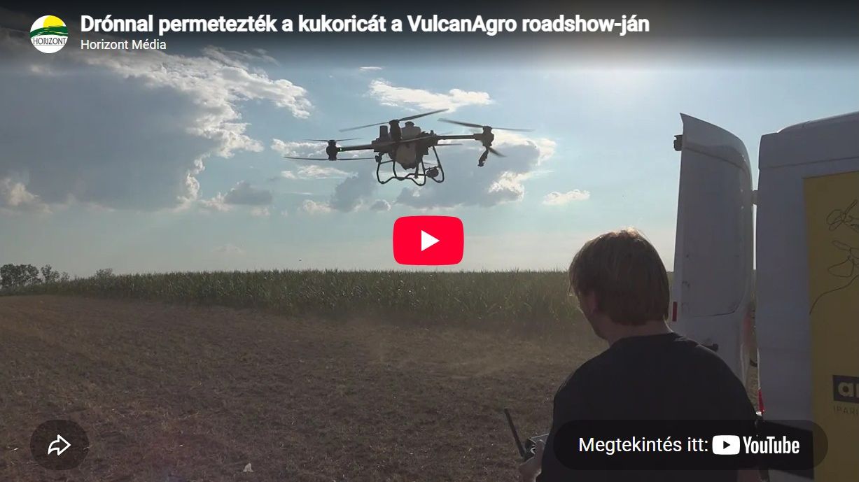 Drónnal permetezték a kukoricát a VulcanAgro roadshow-ján